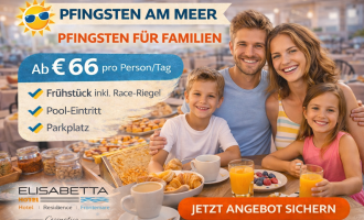 PFINGSTEN -1 Woche Urlaub am Meer – echtes Dolce Vita!